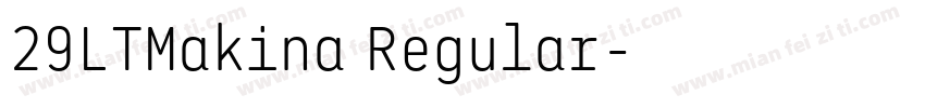 29LTMakina Regular字体转换